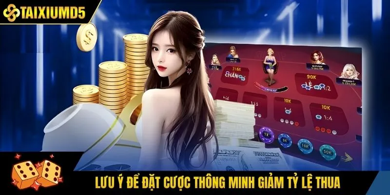 Lưu ý để đặt cược thông minh giảm tỷ lệ thua